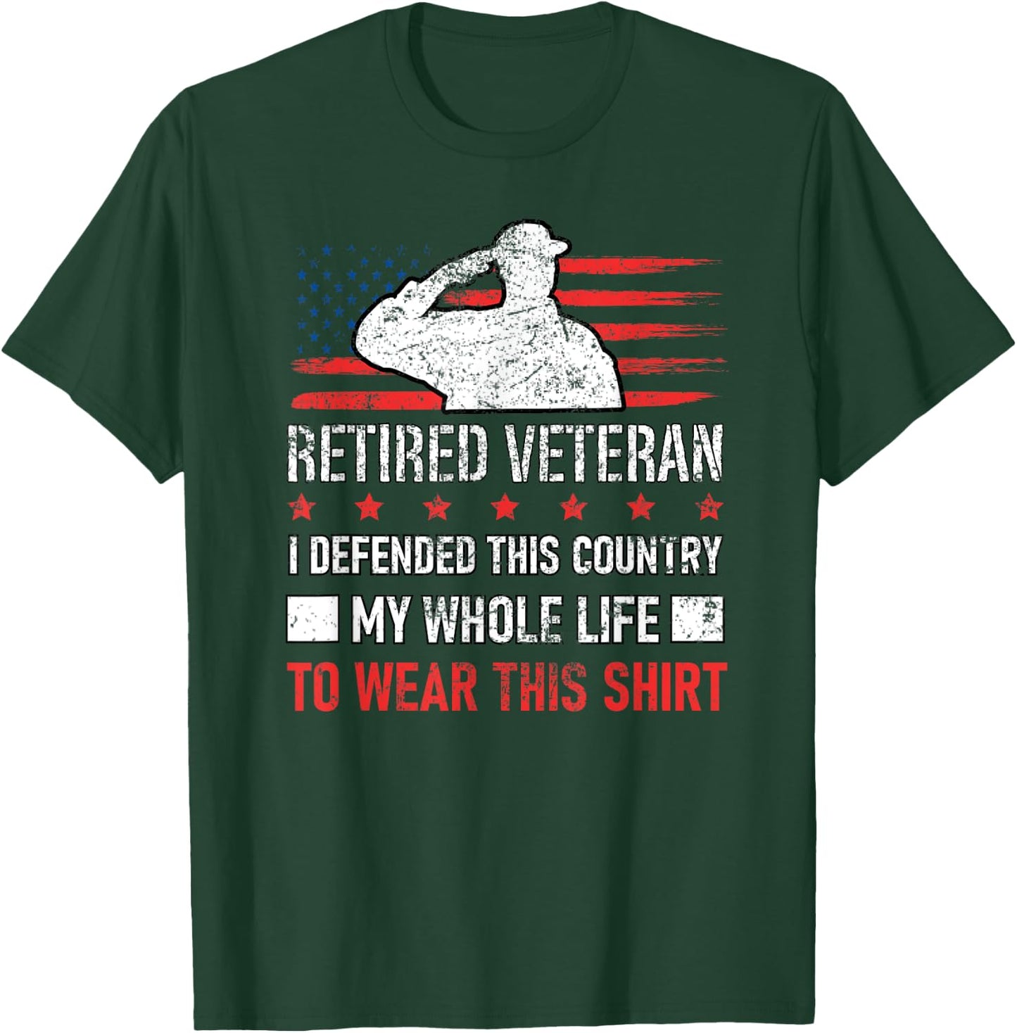 Retired Veteran USA Soldier Defend America Military Patriot T-Shirt - T-Shirt | Forest