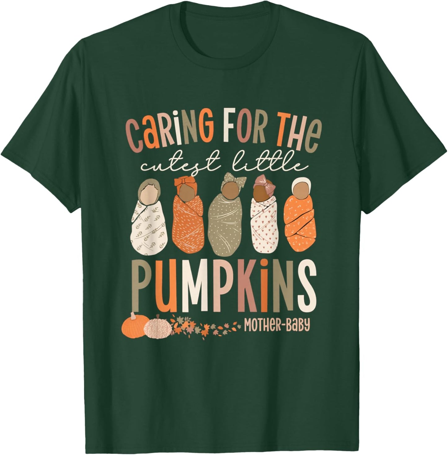 Cutest Little Pumpkins Fall Mother-Baby Unit Thanksgiving T-Shirt - T-Shirt | Forest