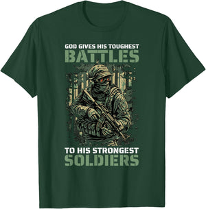 God Gives His Toughest Battles To His Strongest Soldiers T-Shirt - T-Shirt | Forest