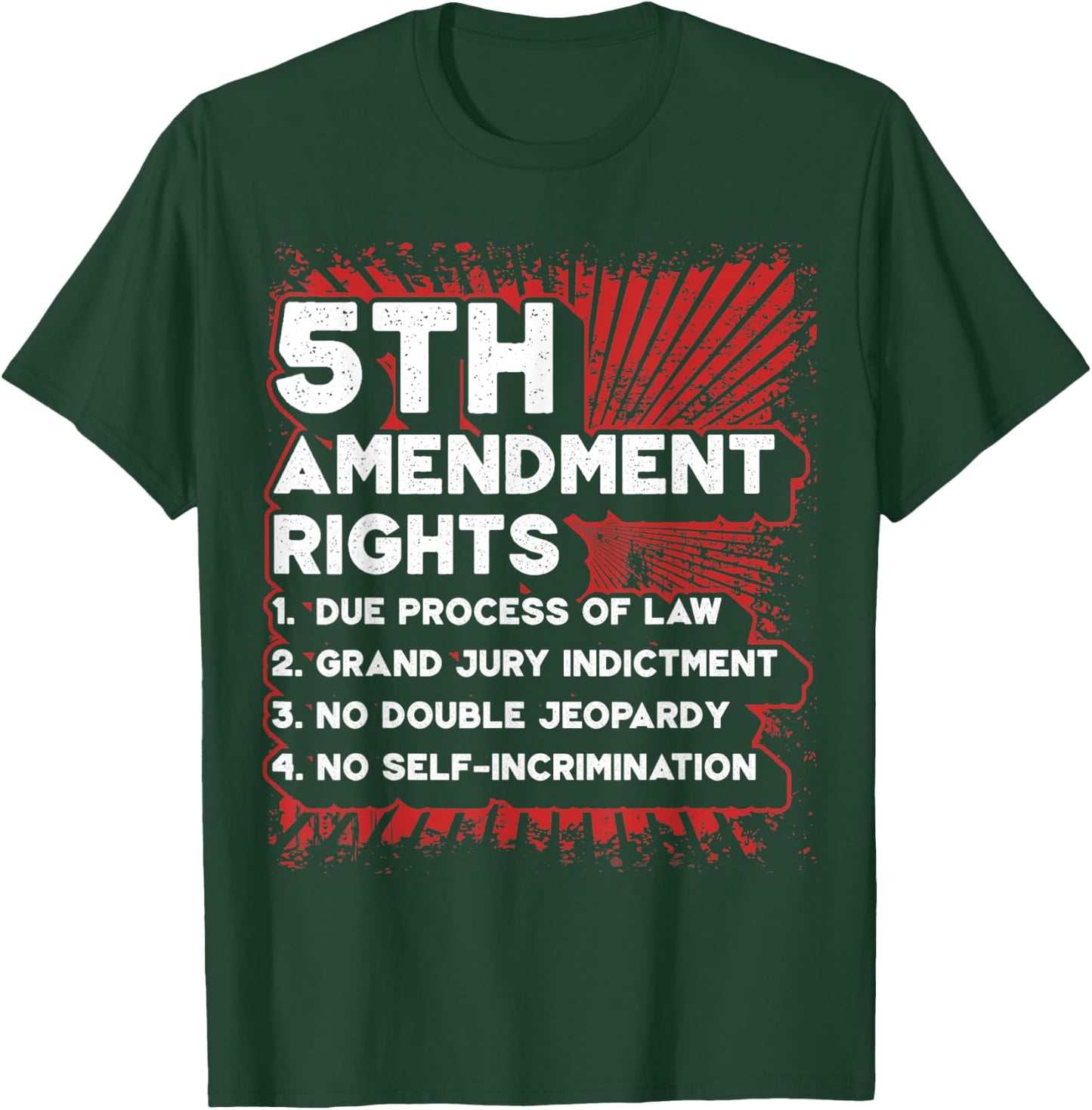 List of 5th Amendment Rights T-Shirt - T-Shirt | Forest
