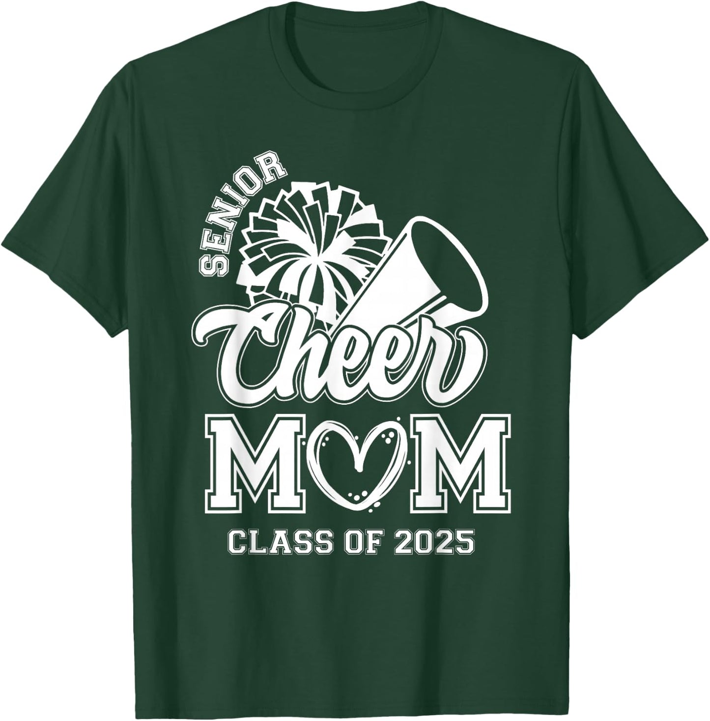 Senior Cheerleader Mom Cheer Class Of 2025 Graduation Women T-Shirt - T-Shirt | Forest