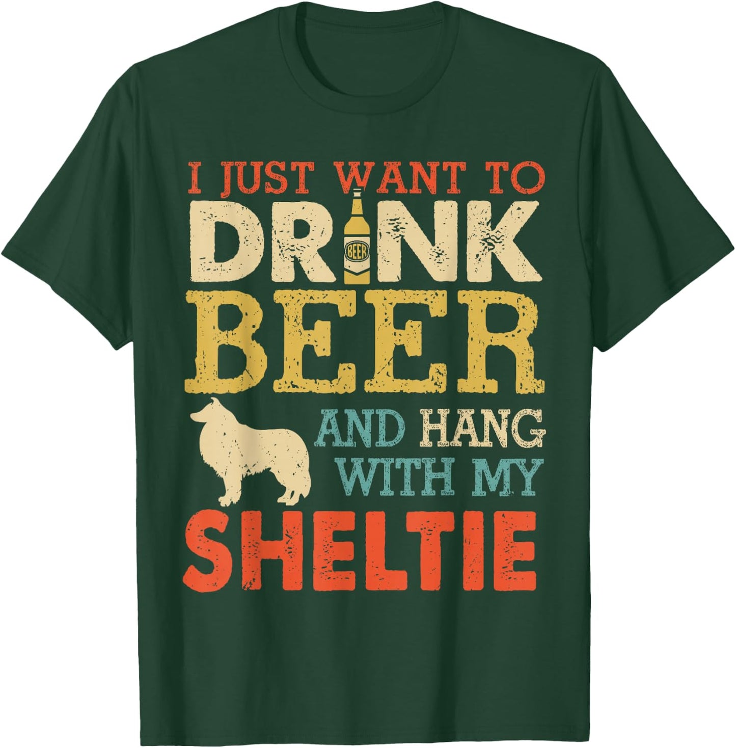 Sheltie Dad Drink Beer Hang With Dog Funny Men Vintage T-Shirt - T-Shirt | Forest