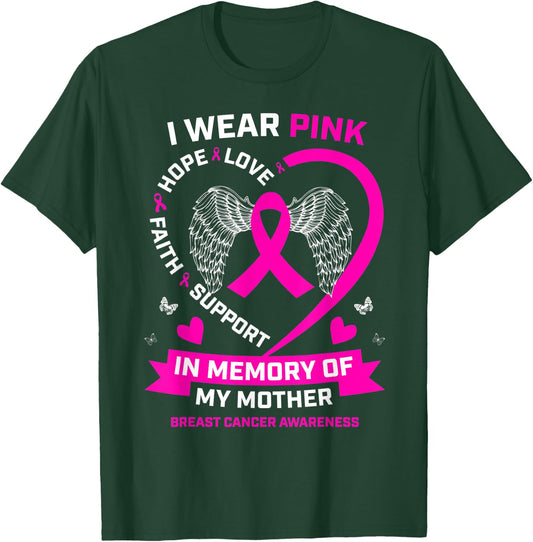 Wings Wear Pink In Memory Of My Mom Breast Cancer Awareness T-Shirt - T-Shirt | Forest