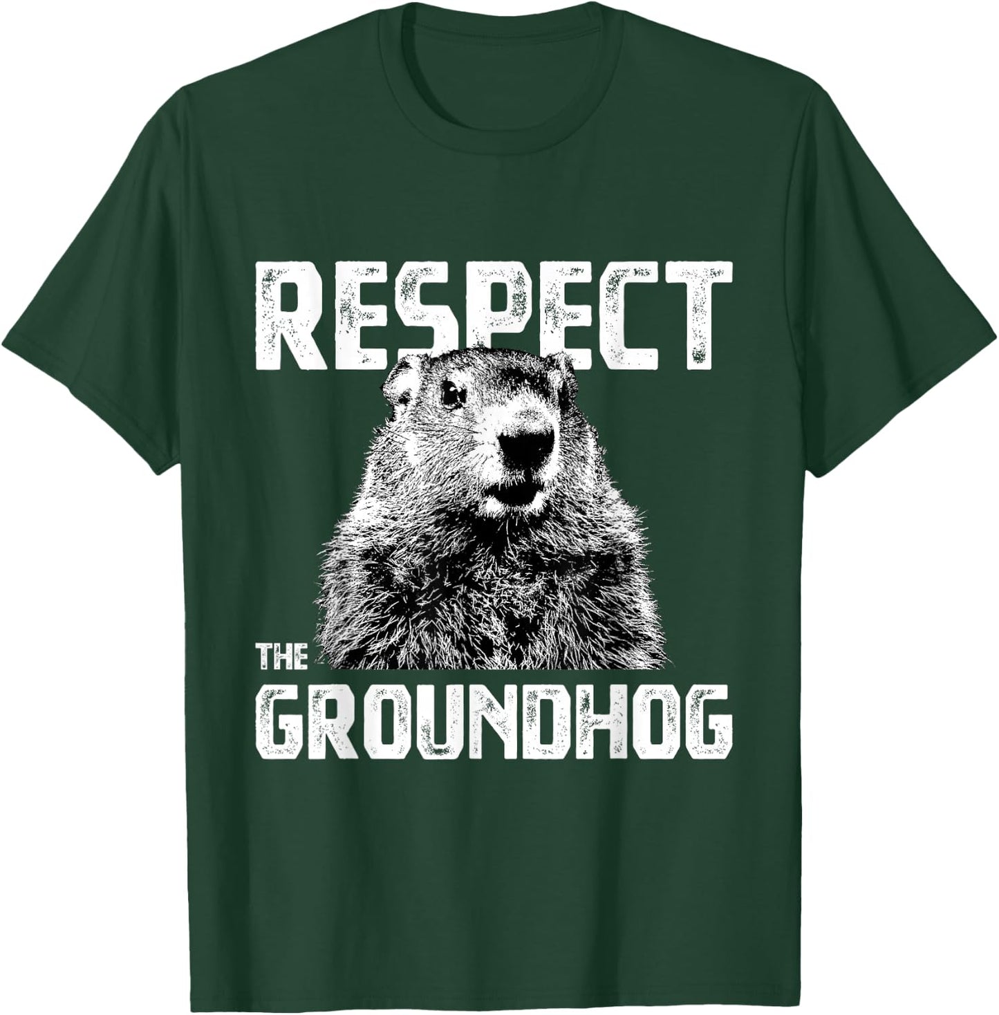 Respect the Groundhog - Funny Woodchuck T-Shirt - T-Shirt | Forest