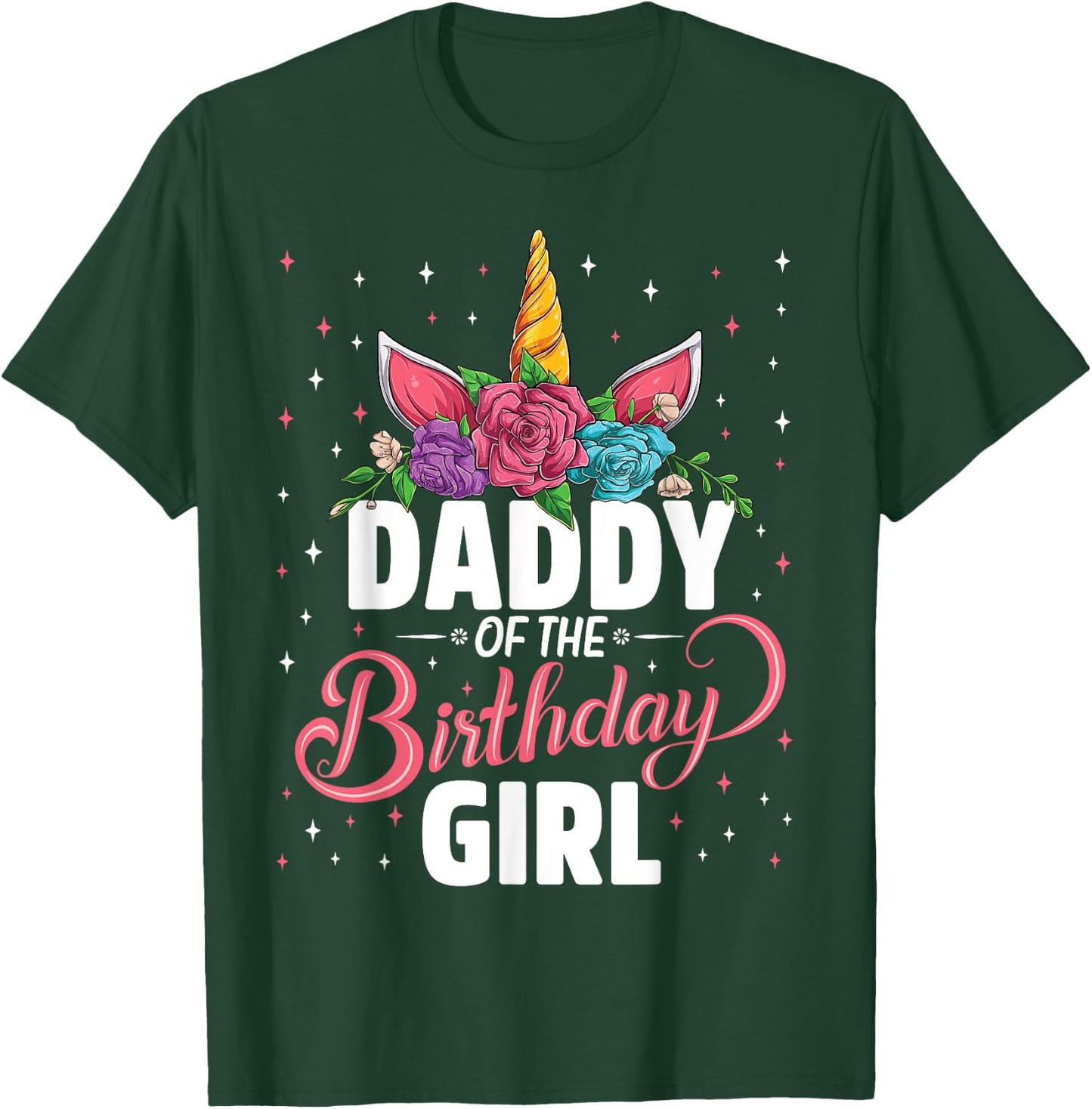 Daddy Of The Birthday Girl Unicorn Girls Family Matching T-Shirt - T-Shirt | Forest