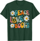 Peace Love Books Bookworm Librarian Reading Teacher Groovy T-Shirt - T-Shirt | Forest