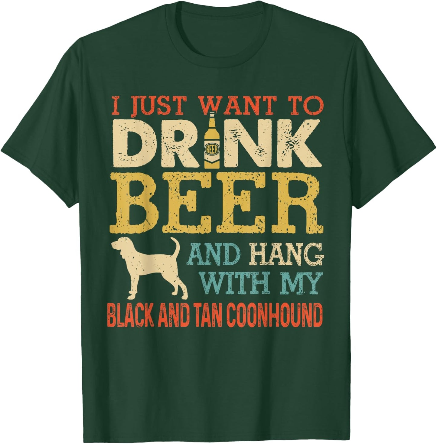 Black And Tan Coonhound Dad Drink Beer Hang With Dog Funny Women T-Shirt - T-Shirt | Forest