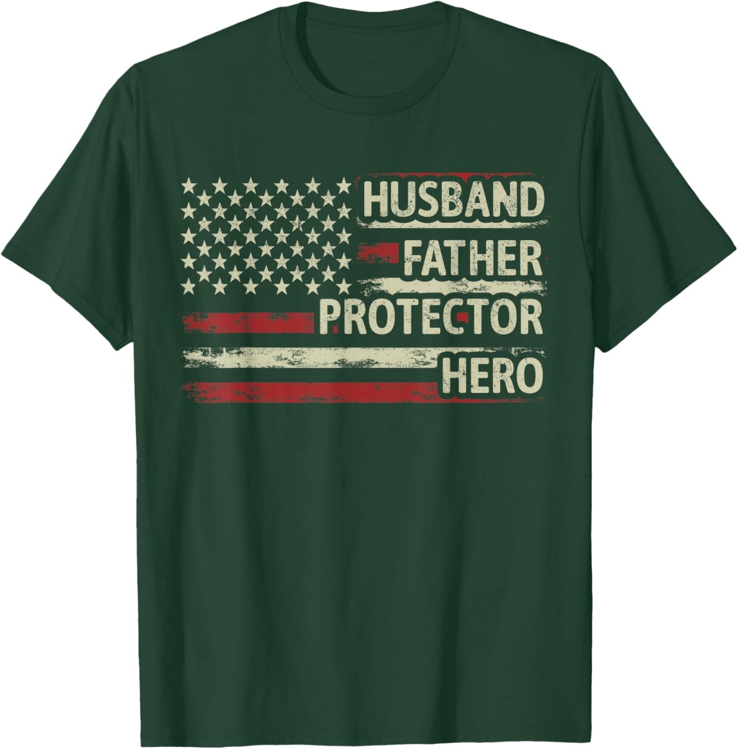 Husband Father Protector Hero Dad American Flag Fathers Day T-Shirt - T-Shirt | Forest