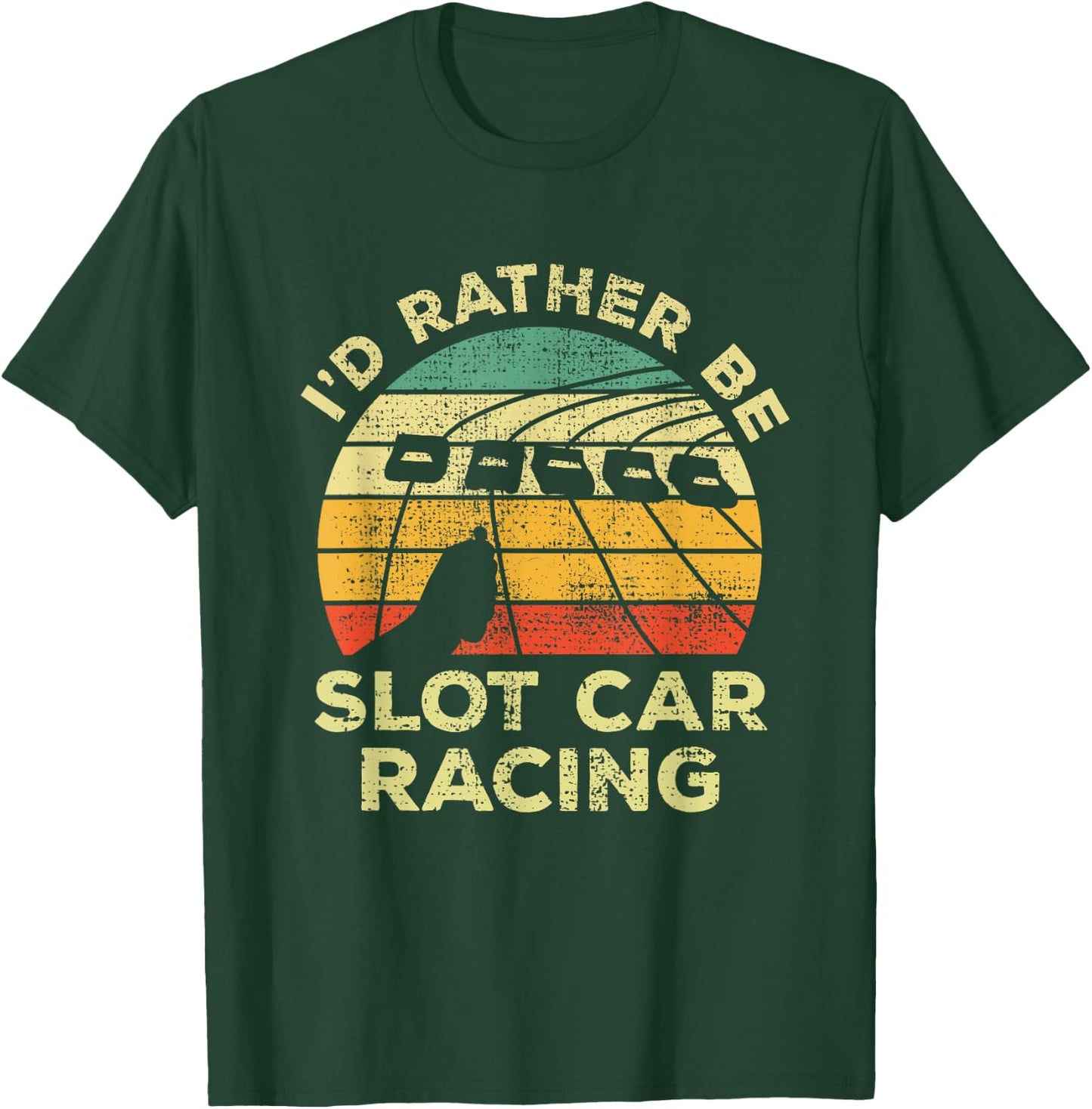 Slot Car Racing Vintage I'd Rather Be Slot Car Racing T-Shirt - T-Shirt | Forest