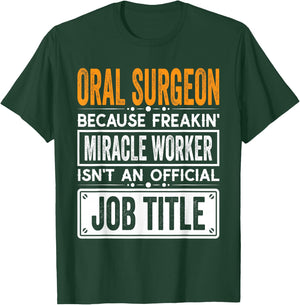 Oral Surgeon Official Job Title Funny Dental Implant Surge T-Shirt - T-Shirt | Forest