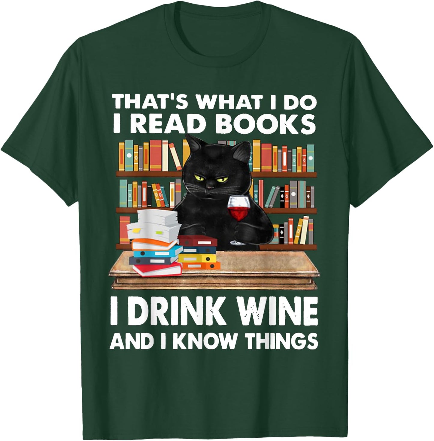 That's What I Do I Read Books I Drink Wine Cat Women T-Shirt - T-Shirt | Forest