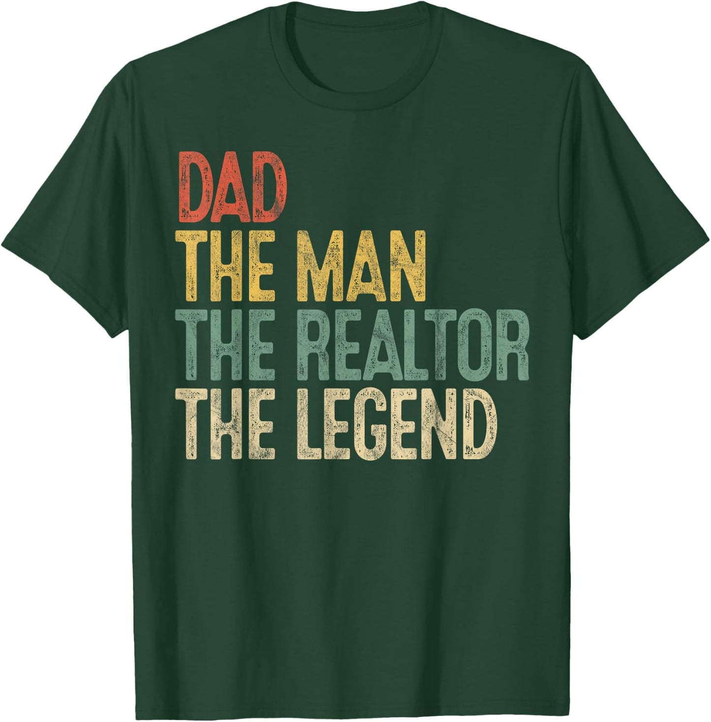 Vintage Dad Man Realtor Legend Gift Father Real Estate Agent T-Shirt - T-Shirt | Forest