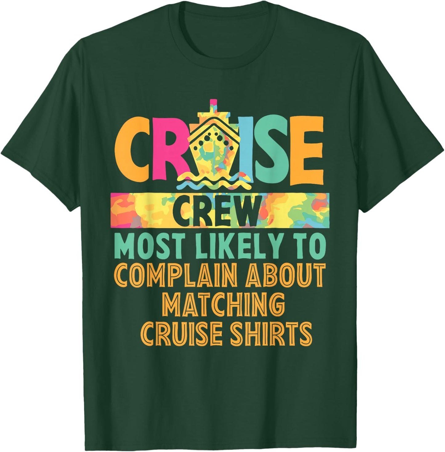 Cruise Crew Most Likely To... Hawaii Summer Vacation Funny Men Women Girls Kids T-Shirt - T-Shirt | Forest