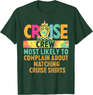 Cruise Crew Most Likely To... Hawaii Summer Vacation Funny Men Women Girls Kids T-Shirt - T-Shirt | Forest