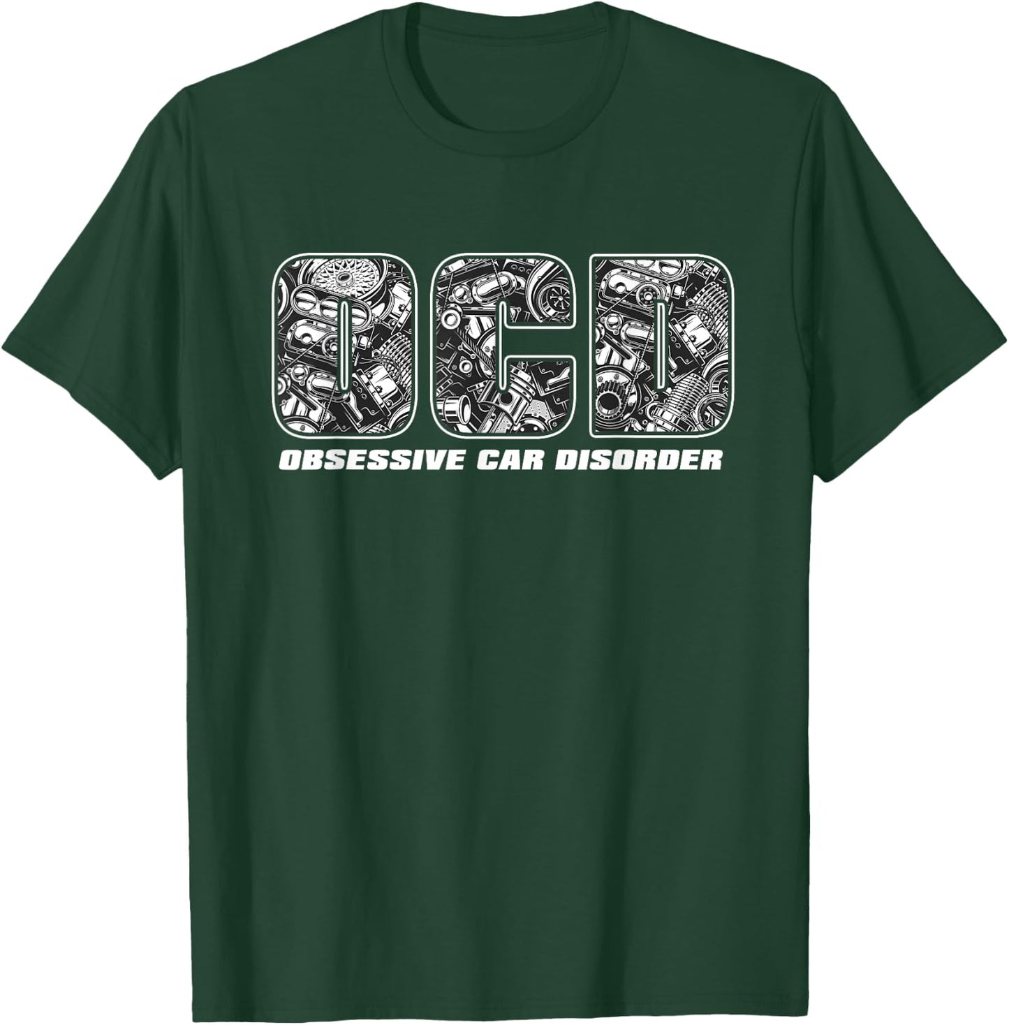 OCD Obsessive Car Disorder Funny Car Guy T-Shirt - T-Shirt | Forest