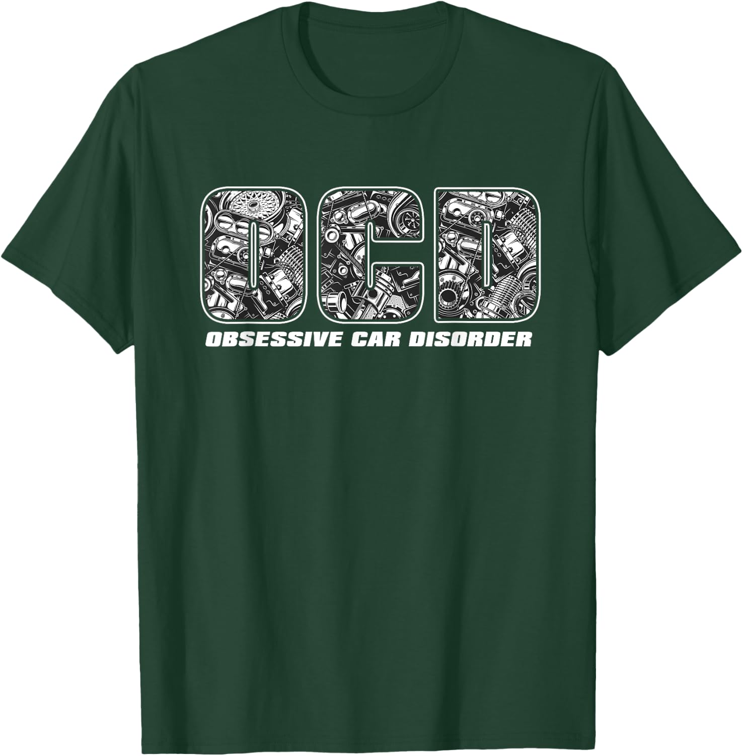 OCD Obsessive Car Disorder Funny Car Guy T-Shirt - T-Shirt | Forest