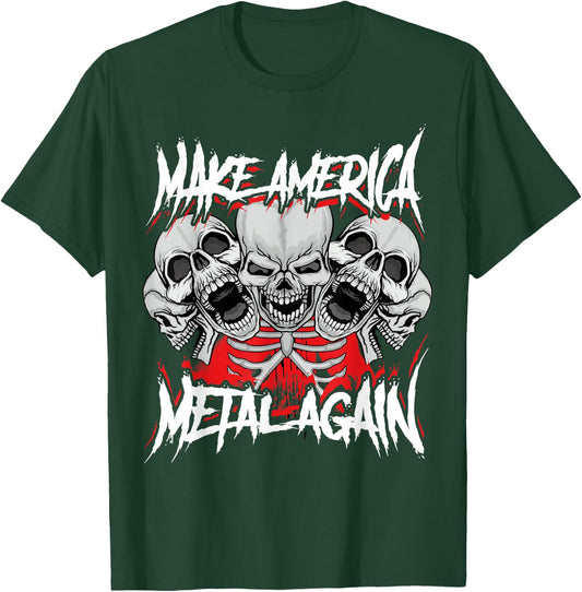 Make America Metal Again Skull Rock Metal Rock Hardcore Gift T-Shirt - T-Shirt | Forest