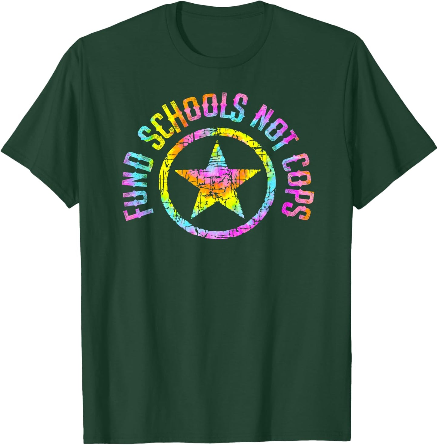 Fund schools, not cops. Defund the police. Education Tie dye T-Shirt - T-Shirt | Forest