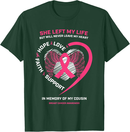 Sayings In Memory Of My Cousin Pink Breast Cancer Awareness T-Shirt - T-Shirt | Forest