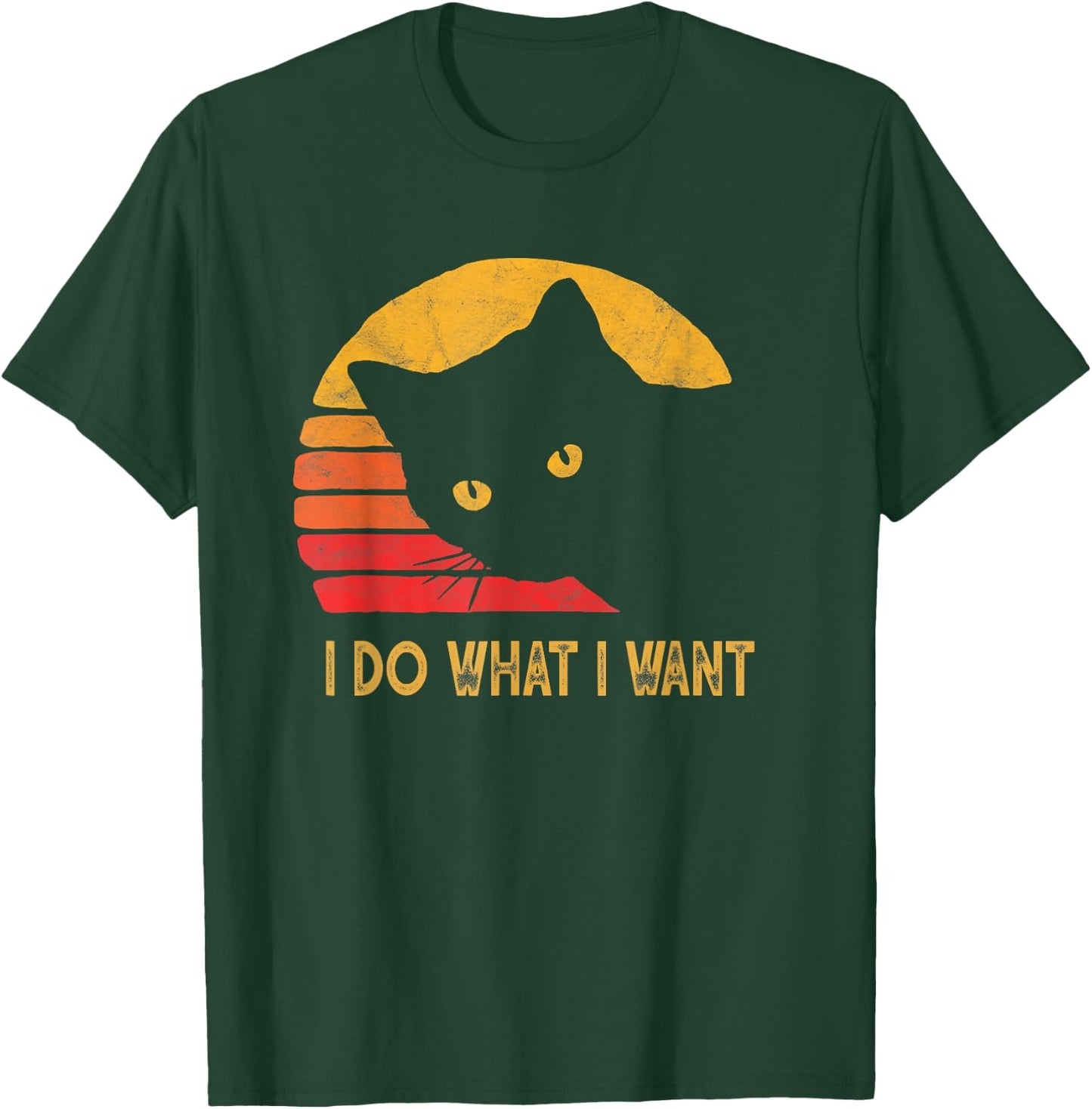 Retro I do what I want with my cat funny Gift T-Shirt - T-Shirt | Forest