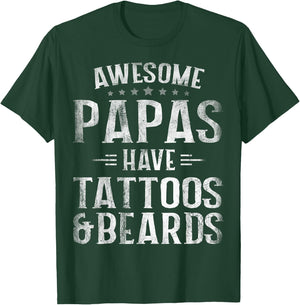 Awesome Papas Have Tattoos And Beards Father's Day T-Shirt - T-Shirt | Forest