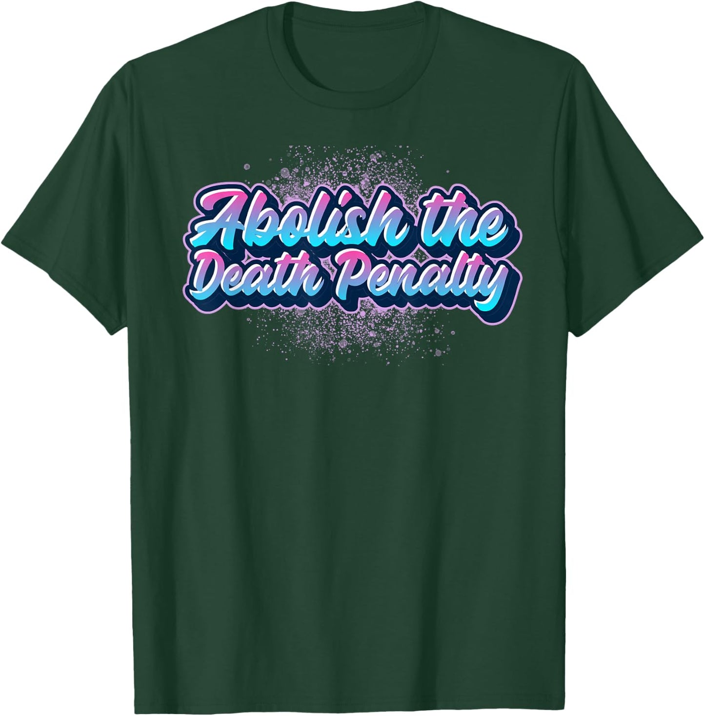 Abolish the Death Penalty - Prison Reform for BLM Protest T-Shirt - T-Shirt | Forest