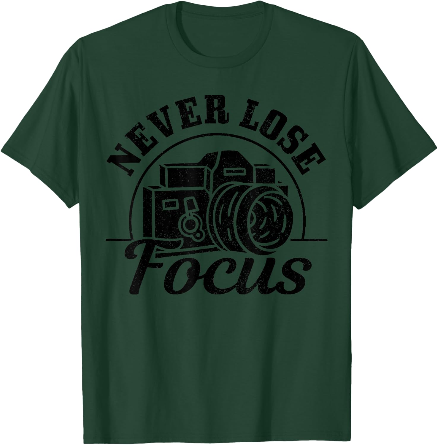 Photographer Gift Never Lose Focus Camera Funny Photography T-Shirt - T-Shirt | Forest