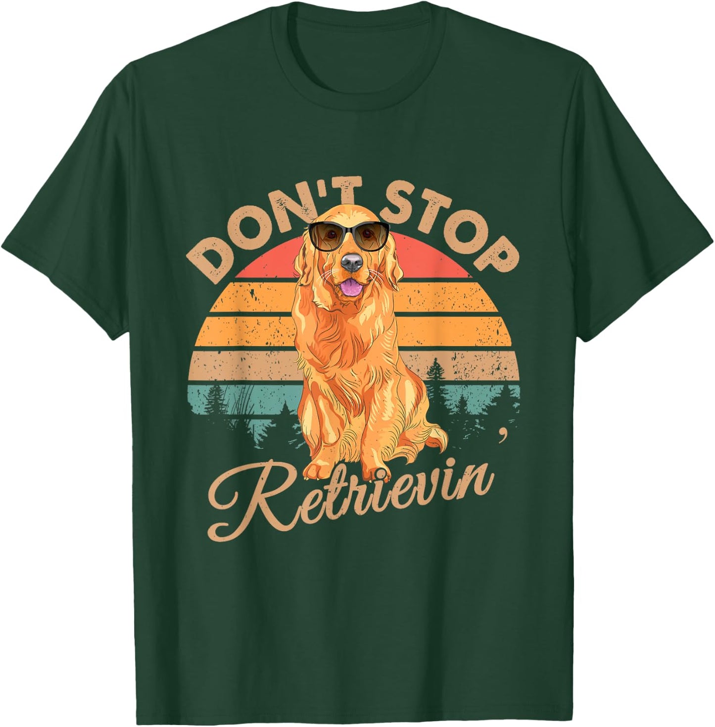 Don't Stop Retrievin Retro Golden Retriever Gift T-Shirt - T-Shirt | Forest