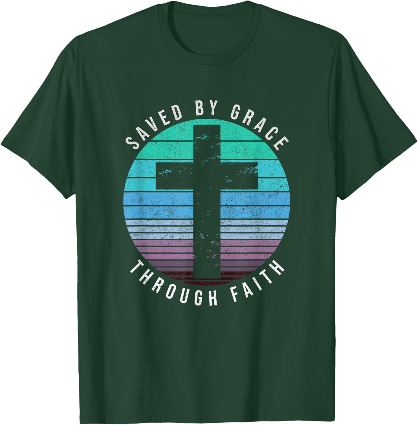 Saved By Grace Through Faith Ephesians 2:8 Bible Religious T-Shirt - T-Shirt | Forest