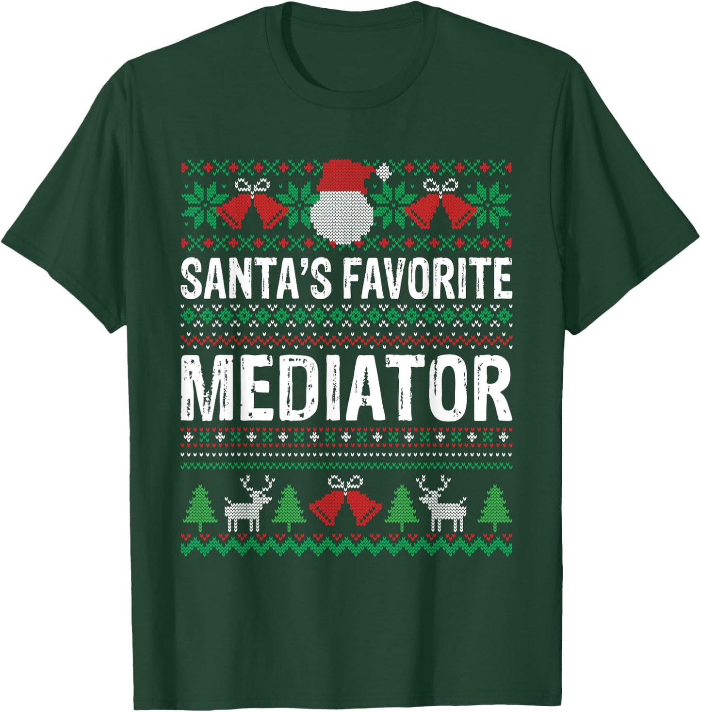 Mediator Christmas - Santas Favorite Mediator Xmas T-Shirt - T-Shirt | Forest