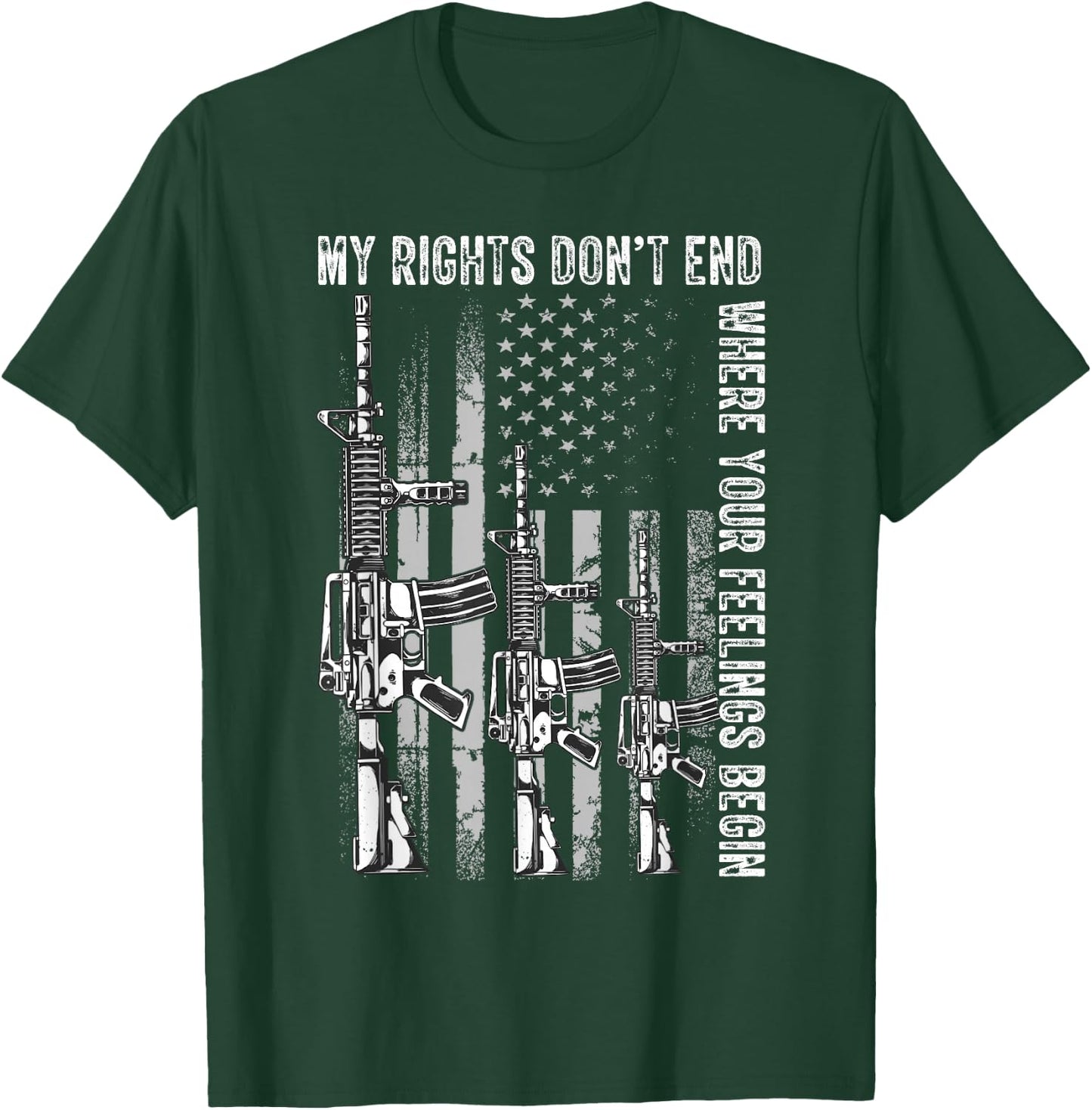My Rights Don't End Where Your Feelings Begin USA Flag Gun Small T-Shirt - T-Shirt | Forest