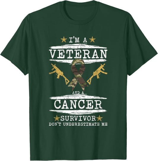 Im A Veteran And A Cancer Survivor Veteran T-Shirt - T-Shirt | Forest