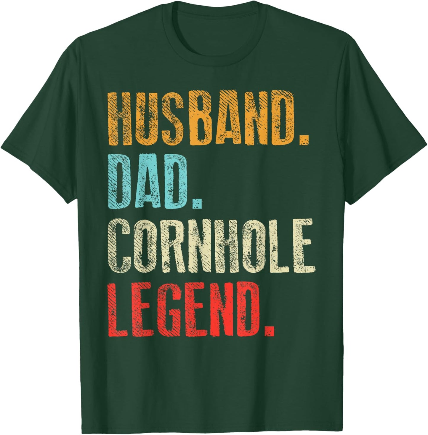 Husband Dad Cornhole Legend Funny Corn Hole King Men Gift T-Shirt - T-Shirt | Forest