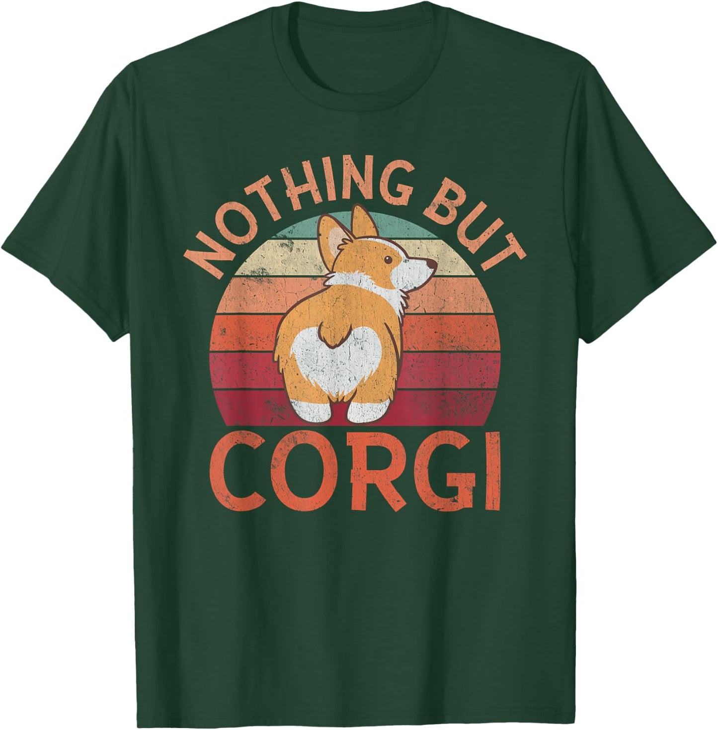 Nothing but Corgi T-Shirt - T-Shirt | Forest