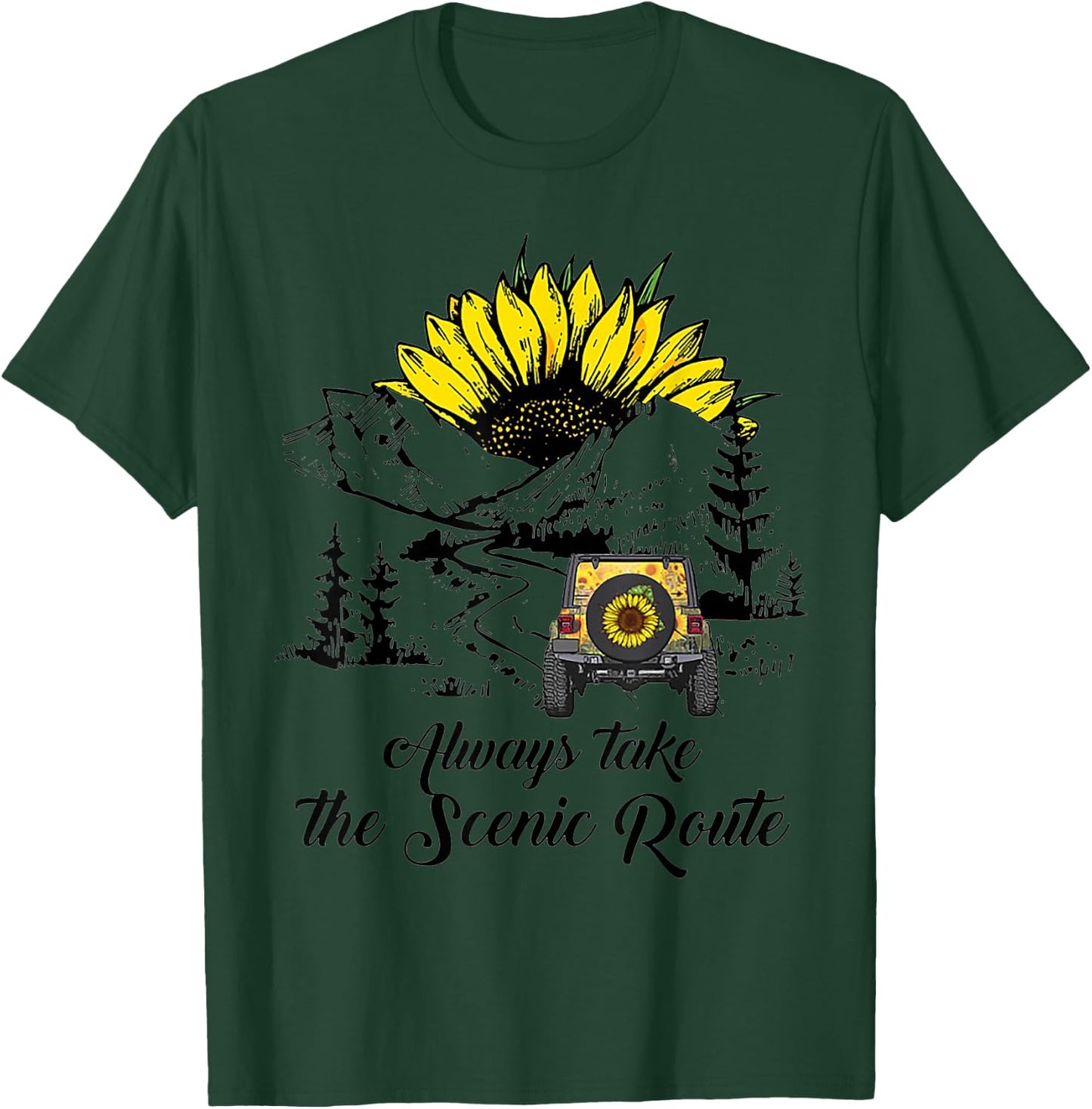 Always Take The Scenic Route Sunflower T-Shirt - T-Shirt | Forest