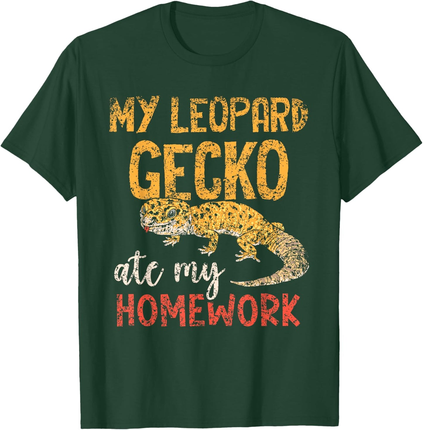 My Leopard Gecko Ate My Homework Geckos Leopard Gecko T-Shirt - T-Shirt | Forest