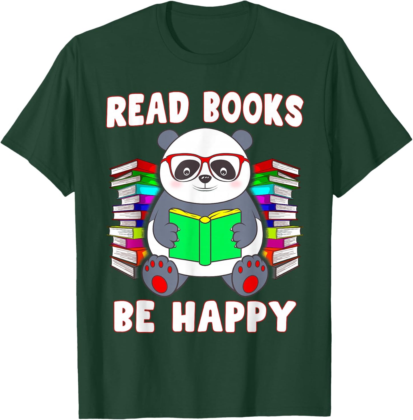 Read Books Be Happy Panda Literacy Reading Teacher T-Shirt - T-Shirt | Forest