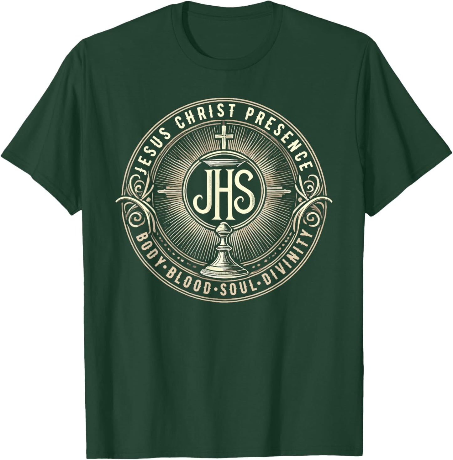 Jesus Christ Presence Body Blood Soul Divinity Religious T-Shirt - T-Shirt | Forest