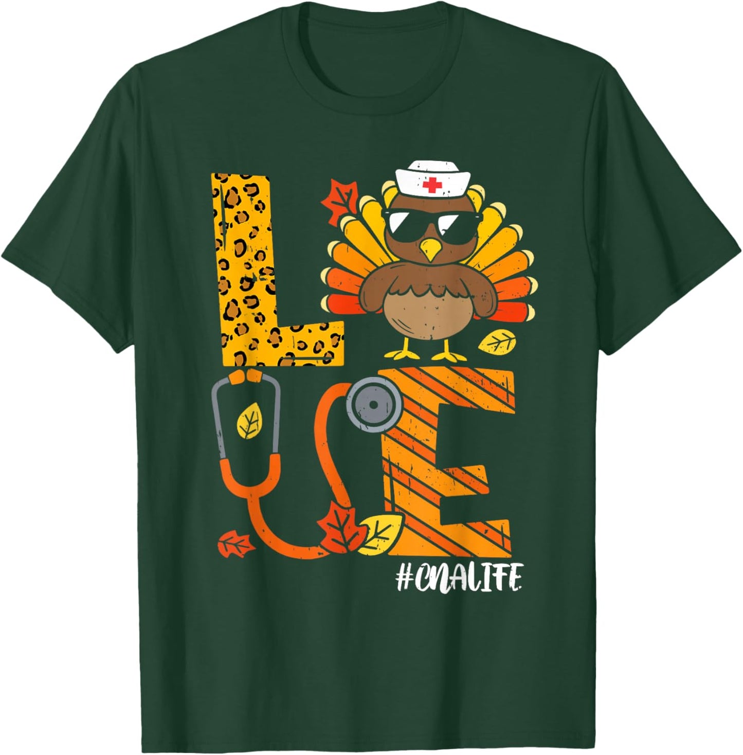 Love Turkey Thanksgiving Nurse CNA Life Fall Scrub Top Women T-Shirt - T-Shirt | Forest