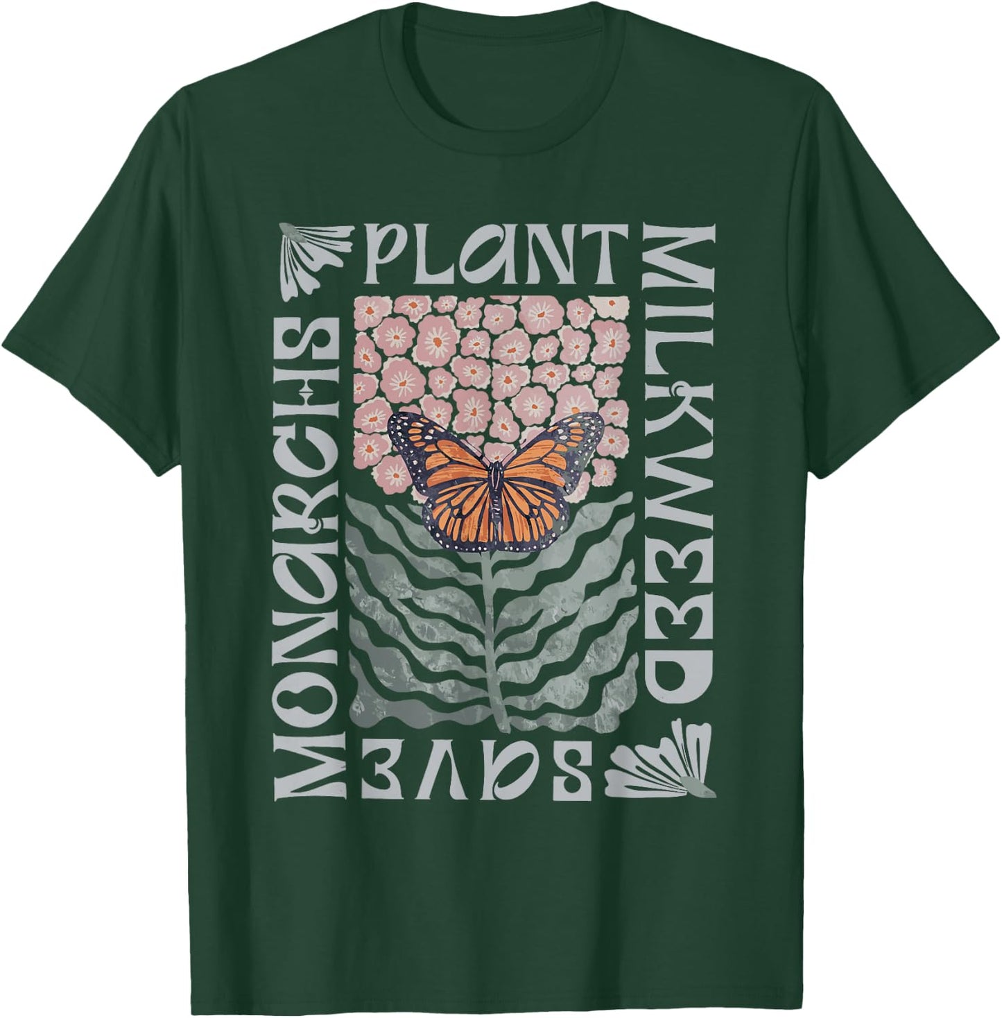 Save The Monarchs Plant Some Milkweed Butterfly T-Shirt - T-Shirt | Forest