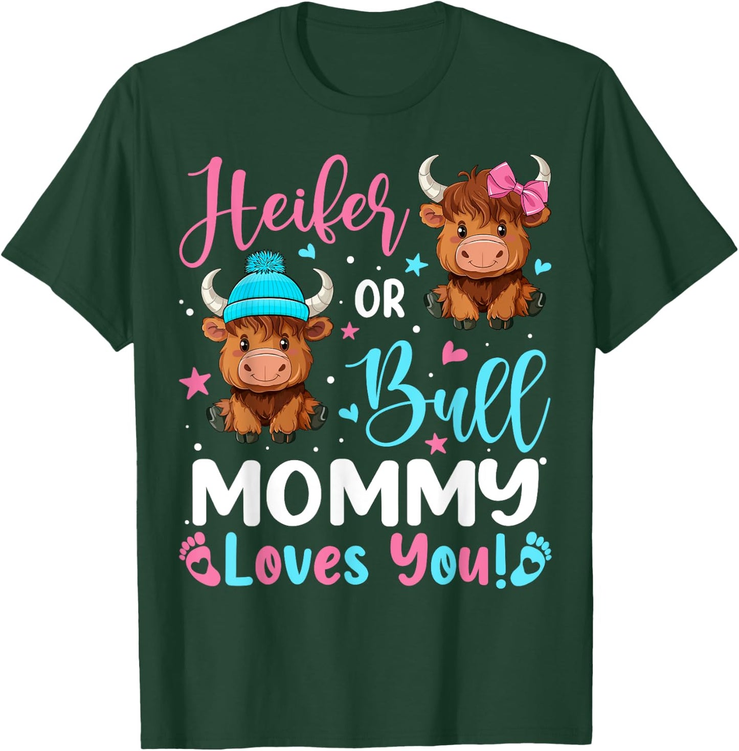 Bull or Heifer Mommy Loves You Highland Cow Lover T-Shirt - T-Shirt | Forest