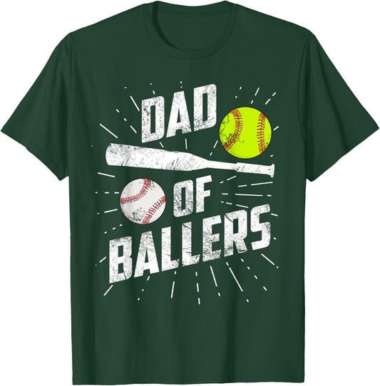 Dad Of Ballers Funny Baseball Softball Game Fathers Day Gift T-Shirt - T-Shirt | Forest