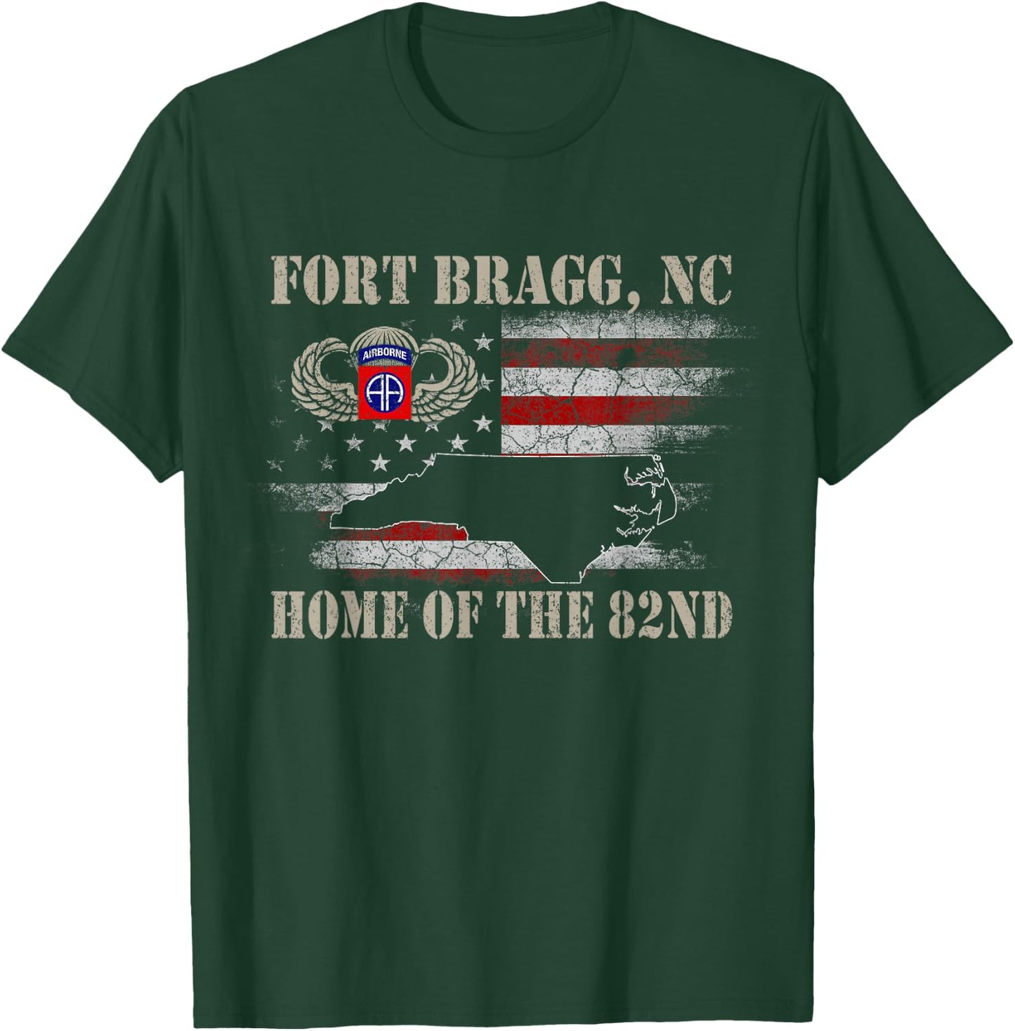 Fort Bragg NC Home of The 82nd Airborne , Veterans Day T-Shirt - T-Shirt | Forest