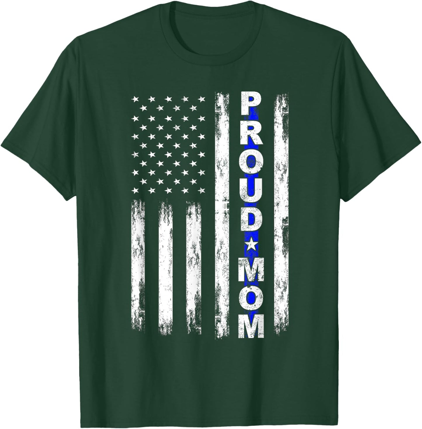 Proud Police Mom Thin Blue Line American Flag Police Support T-Shirt - T-Shirt | Forest