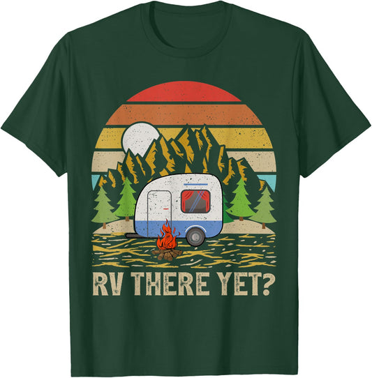 Vintage Mountain RV There Yet Retro Camper T-Shirt - T-Shirt | Forest