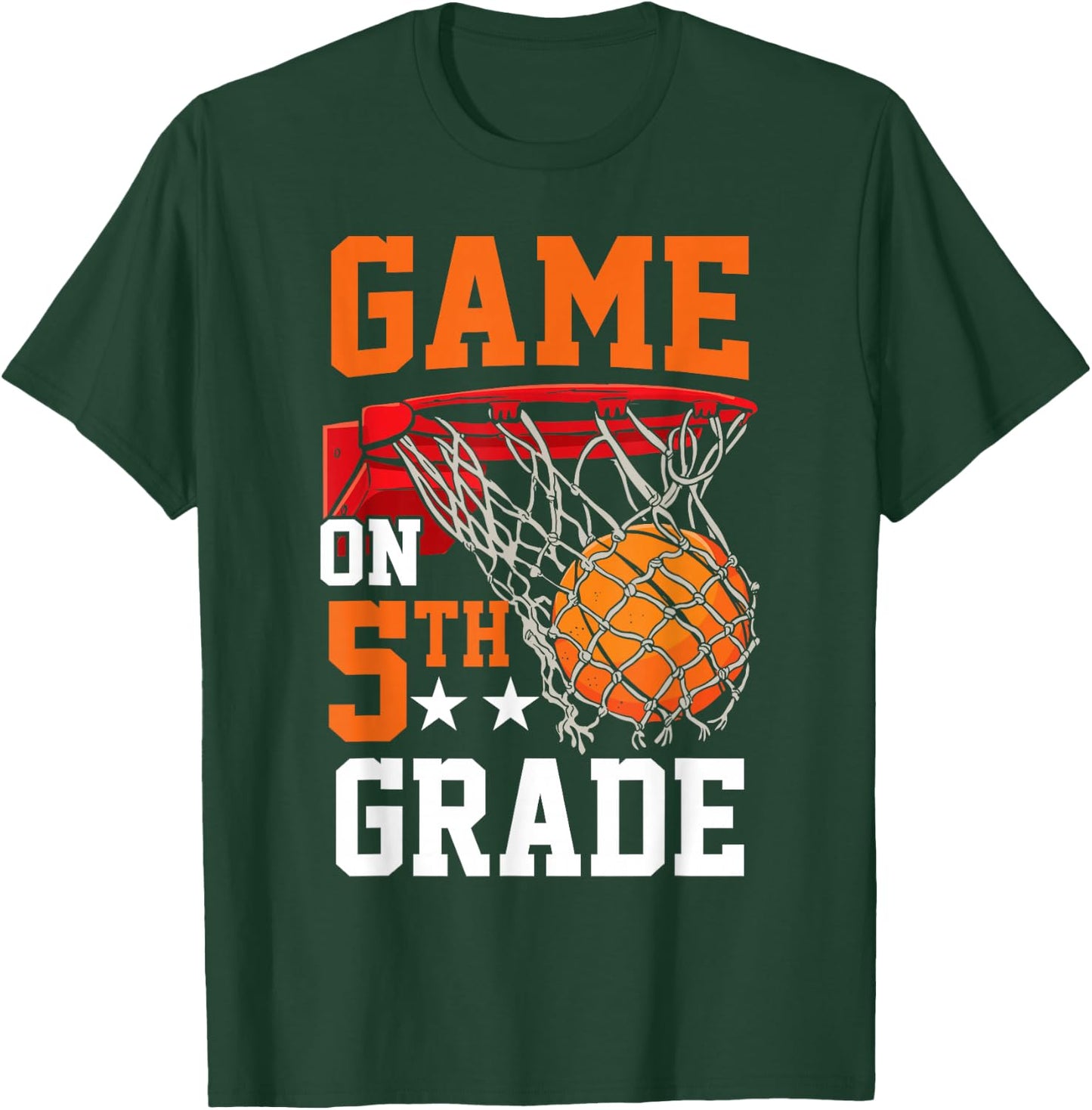 Fifth Grade Game on Basketball Back To School 5th Grade T-Shirt - T-Shirt | Forest