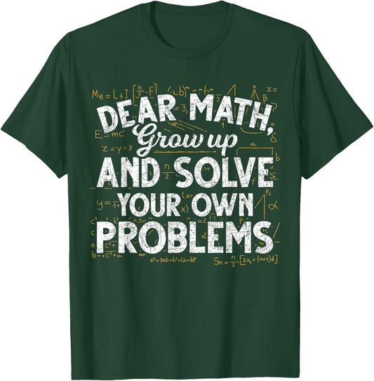 Love mathematics grow up and solve problems math T-Shirt - T-Shirt | Forest