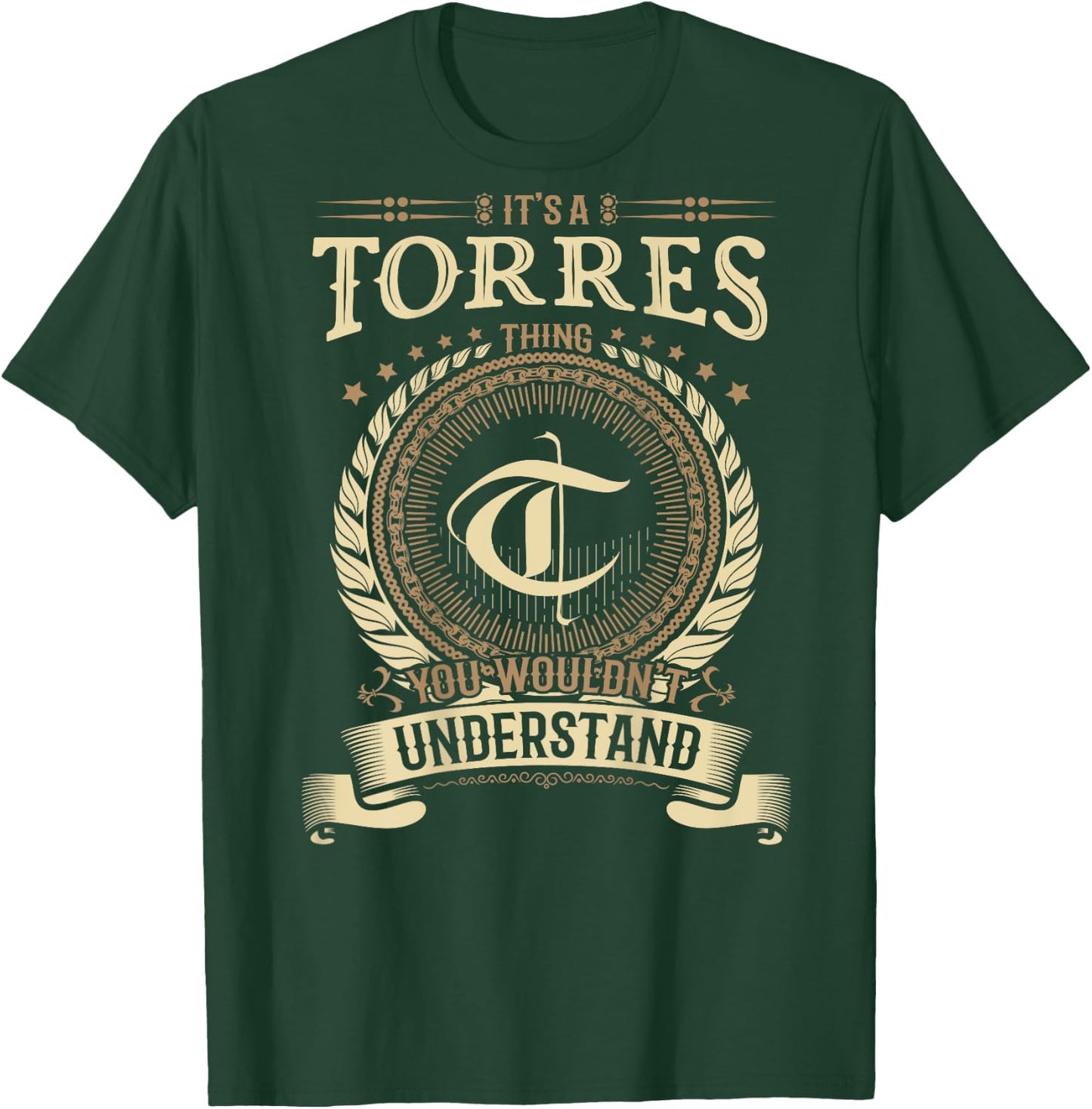 Torres Thing You Wouldn't Understand Family BACKPRINT T-Shirt - T-Shirt | Forest