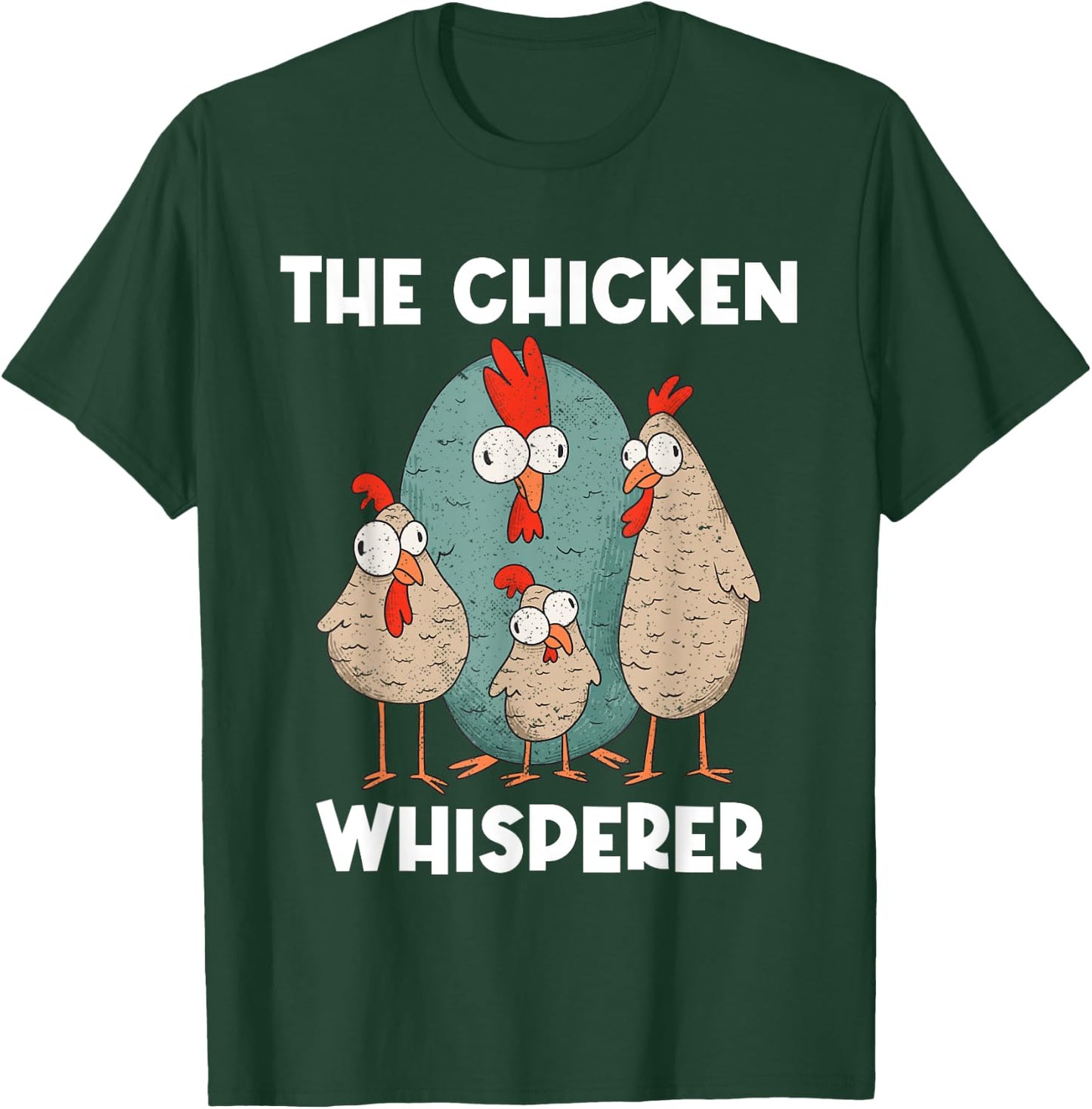 Funny Chicken Whisperer - Farmer Chickens Farmers Farmers T-Shirt - T-Shirt | Forest