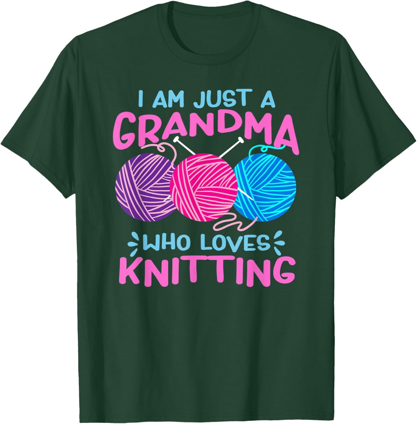 Just A Grandma Who Loves Knitting Wool Funny Granny Knitter T-Shirt - T-Shirt | Forest